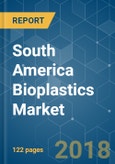 South America Bioplastics Market - Segmented By Product Type, Origin, Application and Geography - Growth, Trends, and Forecast (2018 - 2023)- Product Image