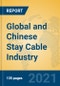 Global and Chinese Stay Cable Industry, 2021 Market Research Report - Product Thumbnail Image