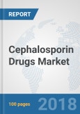 Cephalosporin Drugs Market: Global Industry Analysis, Trends, Market Size and Forecasts up to 2023- Product Image