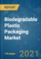 Biodegradable Plastic Packaging Market - Growth, Trends, COVID-19 Impact, and Forecasts (2021 - 2026) - Product Thumbnail Image