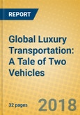 Global Luxury Transportation: A Tale of Two Vehicles- Product Image