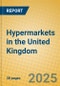 Hypermarkets in the United Kingdom - Product Thumbnail Image