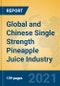 Global and Chinese Single Strength Pineapple Juice Industry, 2021 Market Research Report - Product Thumbnail Image