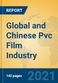 Global and Chinese Pvc Film Industry, 2021 Market Research Report- Product Image
