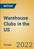 Warehouse Clubs in the US- Product Image