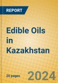 Edible Oils in Kazakhstan- Product Image