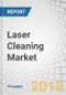 Laser Cleaning Market by Type, Conservation & Restoration, Cleaning Process, and Industrial Usage, and Geography - Global Forecast to 2023 - Product Thumbnail Image