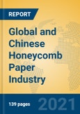 Global and Chinese Honeycomb Paper Industry, 2021 Market Research Report- Product Image