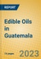 Edible Oils in Guatemala - Product Image