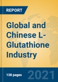 Global and Chinese L-Glutathione Industry, 2021 Market Research Report- Product Image