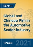 Global and Chinese Plm in the Automotive Sector Industry, 2021 Market Research Report- Product Image