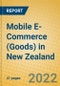 Mobile E-Commerce (Goods) in New Zealand - Product Image