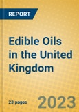 Edible Oils in the United Kingdom- Product Image