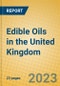 Edible Oils in the United Kingdom - Product Image