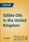 Edible Oils in the United Kingdom - Product Image