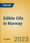 Edible Oils in Norway - Product Image