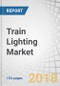 Train Lighting Market by Technology (Fluorescent, Halogen, LED, Xenon), Position, Rolling Stock (Diesel, Electric, DMU, EMU, Metros, Light Rail, Passenger & Freight Wagon), Application, Component & Region - Global Forecast to 2025 - Product Thumbnail Image