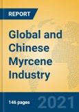 Global and Chinese Myrcene Industry, 2021 Market Research Report- Product Image