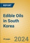 Edible Oils in South Korea - Product Thumbnail Image