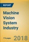 Global and China Machine Vision System Industry Report, 2018-2022 - Product Thumbnail Image