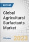 Global Agricultural Surfactants Market by Type (Non-Ionic, Anionic, Cationic, Amphoteric), Application (Herbicides, Fungicides), Substrate Type, Crop Type (Cereals & Grains, Pulses & Oilseeds, Fruits & Vegetables) and Region - Forecast to 2028 - Product Image