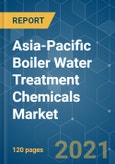 Asia-Pacific Boiler Water Treatment Chemicals Market - Growth, Trends, COVID-19 Impact, and Forecasts (2021 - 2026)- Product Image