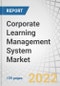 Corporate Learning Management System (LMS) Market by Offering (Solutions, Services), Deployment Mode, Organization Size, Vertical (Software and Technology, Healthcare, Retail, BFSI, Telecommunications), and Region - Forecast to 2027 - Product Thumbnail Image