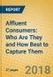 Affluent Consumers: Who Are They and How Best to Capture Them - Product Thumbnail Image