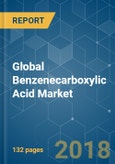 Global Benzenecarboxylic Acid Market - Segmented by Production Process, Application and Geography - Growth, Trends and Forecast (2018-2023)- Product Image