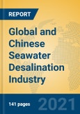 Global and Chinese Seawater Desalination Industry, 2021 Market Research Report- Product Image