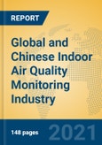 Global and Chinese Indoor Air Quality Monitoring Industry, 2021 Market Research Report- Product Image