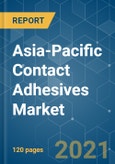 Asia-Pacific Contact Adhesives Market - Growth, Trends, COVID-19 Impact, and Forecasts (2021 - 2026)- Product Image