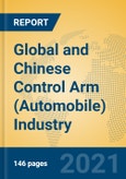 Global and Chinese Control Arm (Automobile) Industry, 2021 Market Research Report- Product Image