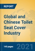 Global and Chinese Toilet Seat Cover Industry, 2021 Market Research Report- Product Image
