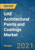 UAE Architectural Paints and Coatings Market - Growth, Trends, COVID-19 Impact, and Forecasts (2021 - 2026)- Product Image