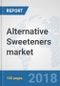 Alternative Sweeteners market: Global Industry Analysis, Trends, Market Size and Forecasts up to 2023 - Product Thumbnail Image