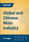 Global and Chinese Nisin Industry, 2021 Market Research Report- Product Image