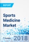 Sports Medicine Market by Product Type and by Application like Shoulder Injuries, Ankle & Foot Injuries, Elbow & Wrist Injuries, Back & Spine Injuries, Hip & Groin Injuries, Knee Injuries and Other Injuries - Global Forecast, 2017 - 2022 - Product Thumbnail Image