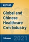 Global and Chinese Healthcare Crm Industry, 2021 Market Research Report - Product Thumbnail Image