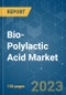 Bio-polylactic Acid (PLA) Market - Growth, Trends, COVID-19 Impact, and Forecast (2022 - 2027) - Product Image