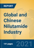 Global and Chinese Nilutamide Industry, 2021 Market Research Report- Product Image