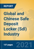 Global and Chinese Safe Deposit Locker (Sdl) Industry, 2021 Market Research Report- Product Image