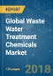 Global Waste Water Treatment Chemicals Market - Segmented by Application and Geography - Growth, Trends and Forecasts (2018 - 2023) - Product Thumbnail Image