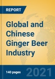Global and Chinese Ginger Beer Industry, 2021 Market Research Report- Product Image