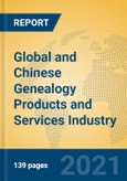 Global and Chinese Genealogy Products and Services Industry, 2021 Market Research Report- Product Image