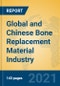 Global and Chinese Bone Replacement Material Industry, 2021 Market Research Report - Product Thumbnail Image