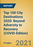 Top 100 City Destinations 2020: Beyond Adversity to Recovery (COVID-Edition)- Product Image