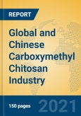 Global and Chinese Carboxymethyl Chitosan Industry, 2021 Market Research Report- Product Image