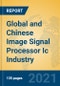 Global and Chinese Image Signal Processor Ic Industry, 2021 Market Research Report - Product Thumbnail Image
