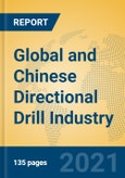 Global and Chinese Directional Drill Industry, 2021 Market Research Report- Product Image